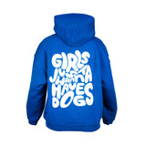 Unisex Hoodie "GIRLS JUST WANNA" Royal Blue