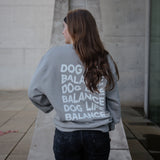 Unisex Sweater "DOG LIFE BALANCE" Grey